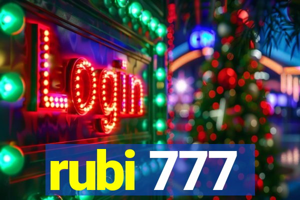 rubi 777